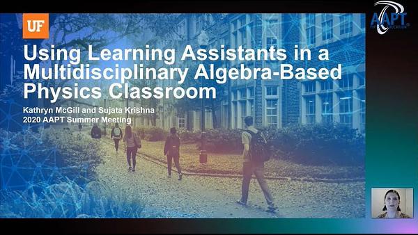 Using Learning Assistants in a Multidisciplinary Algebra-Based Physics Classroom