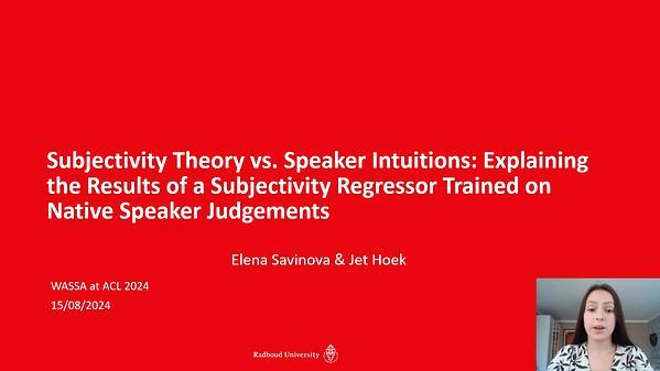Subjectivity Theory vs. Speaker Intuitions: Explaining the Results of a Subjectivity Regressor Trained on Native Speaker Judgements