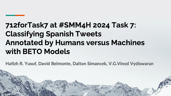 712forTask7 at #SMM4H 2024 Task 7: Classifying Spanish Tweets Annotated by Humans versus Machines with BETO Models