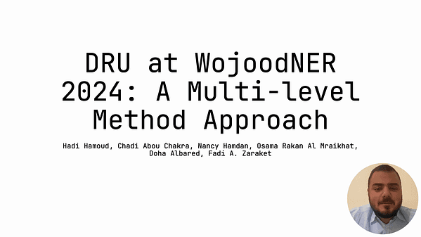 DRU at WojoodNER 2024: A Multi-level Method Approach