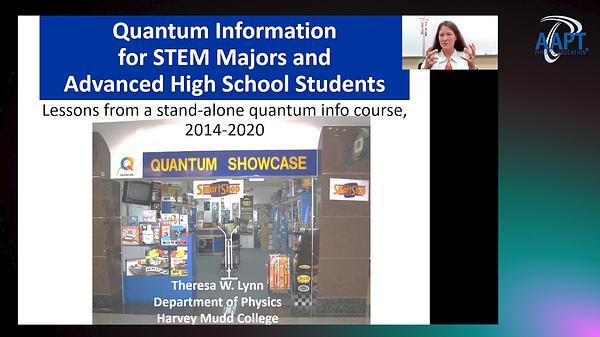 Quantum Information for STEM Majors and Advanced High School Students