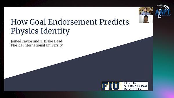 How Goal Endorsement Predicts Physics Identity