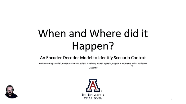 When and Where Did it Happen? An Encoder-Decoder Model to Identify Scenario Context