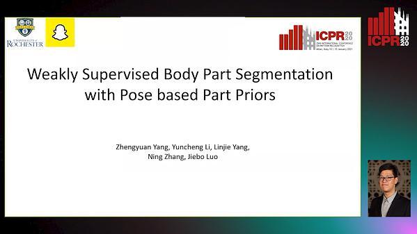 Weakly Supervised Body Part Segmentation with Pose based Part Priors