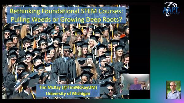 Rethinking Foundational STEM Courses: Pulling Weeds or Growing Deep Roots?