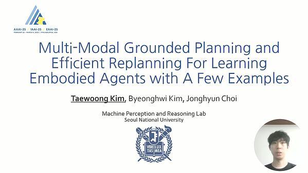 Multi-Modal Grounded Planning and Efficient Replanning for Learning Embodied Agents with a Few Examples
