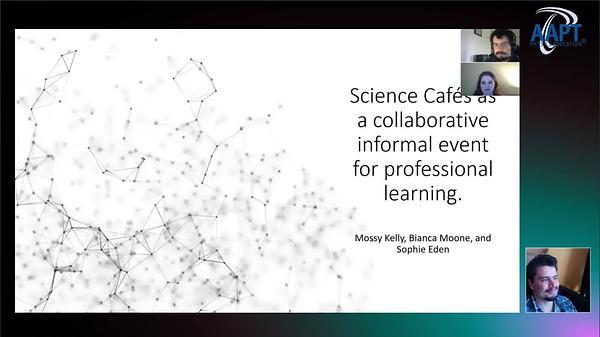 Science Cafés as an informal collaborative activity for professional learning.