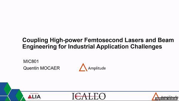 Coupling High-power Femtosecond Lasers and Beam Engineering for Industrial Application Challenges