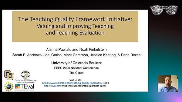 The Teaching Quality Framework Initiative: Valuing and Improving Teaching and Teaching Evaluation