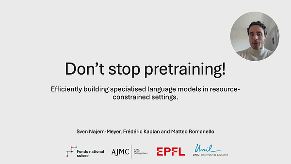 Don't stop pretraining! Efficiently building specialised language models in resource-constrained settings.