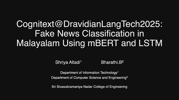 Cognitext@DravidianLangTech2025: Fake News Classification in Malayalam Using mBERT and LSTM