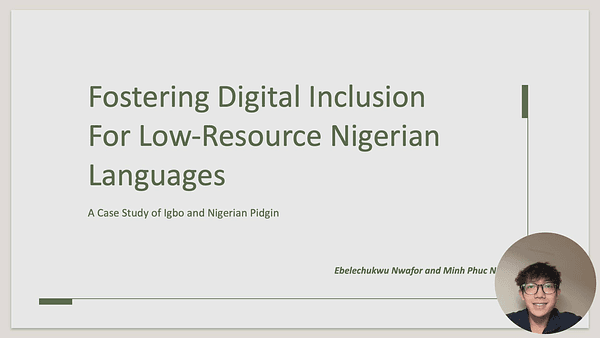 Fostering Digital Inclusion for Low-Resource Nigerian Languages: A Case Study of Igbo and Nigerian Pidgin