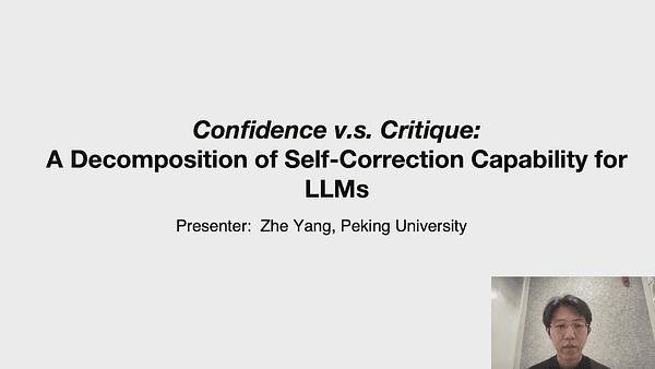 Confidence v.s. Critique: A Decomposition of Self-Correction Capability for LLMs
