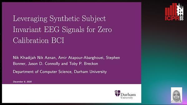 Leveraging Synthetic Subject Invariant EEG Signals for Zero Calibration BCI