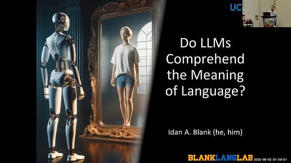 Do LLMs Comprehend the Meaning of Language?