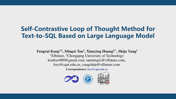 Self-Contrastive Loop of Thought Method for Text-to-SQL Based on Large Language Model