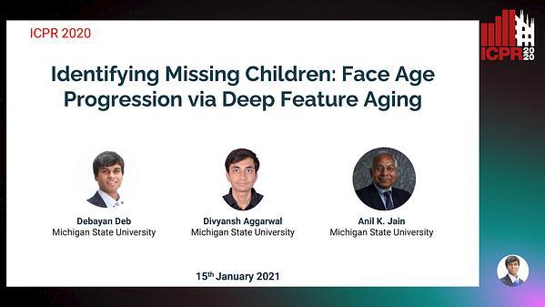 Identifying Missing Children: Face Age Progression via Deep Feature Aging