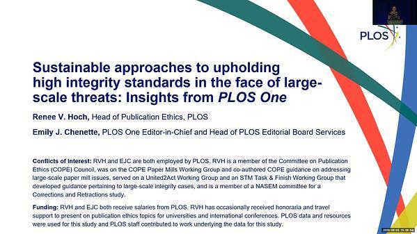 Sustainable Approaches to Upholding High Integrity Standards in the Face of Large-Scale Threats: Insights From PLOS One