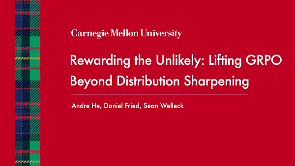 Rewarding the Unlikely: Lifting GRPO Beyond Distribution Sharpening