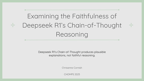 Examining the Faithfulness of Deepseek R1’s Chain-of-Thought Reasoning