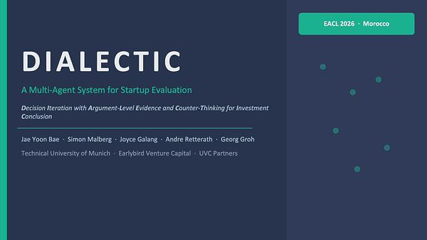 DIALECTIC: A Multi-Agent System for Startup Evaluation