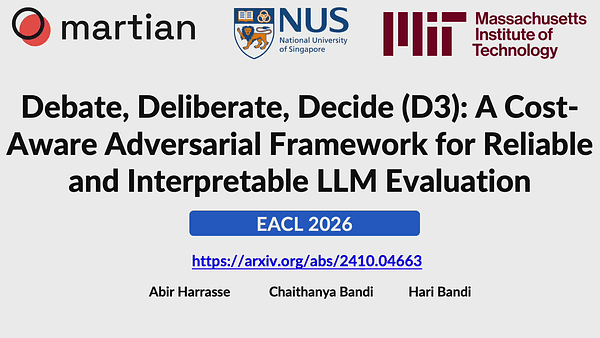 Debate, Deliberate, Decide (D3): A Cost-Aware Adversarial Framework for Reliable and Interpretable LLM Evaluation