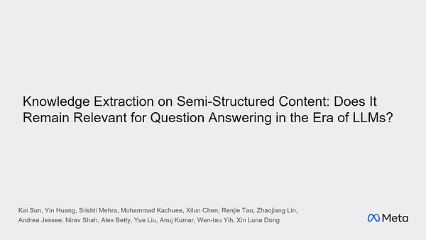 Knowledge Extraction on Semi-Structured Content: Does It Remain Relevant for Question Answering in the Era of LLMs?
