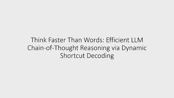 Think Faster Than Words: Efficient LLM Chain-of-Thought Reasoning via Dynamic Shortcut Decoding