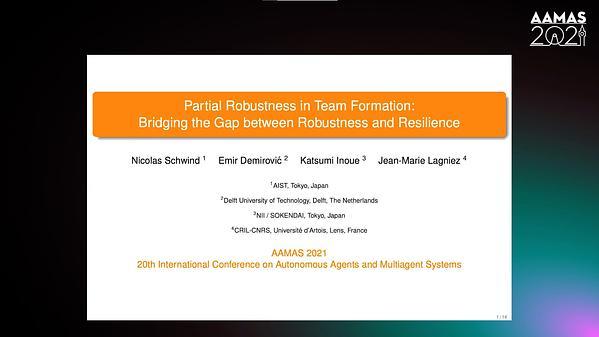 Partial Robustness in Team Formation: Bridging the Gap between Robustness and Resilience