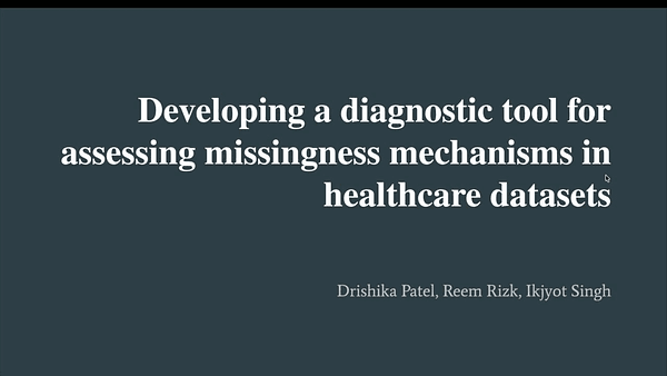 Developing a diagnostic tool for assessing missingness mechanisms in healthcare datasets