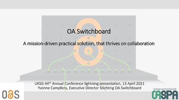 OA Switchboard - A mission-driven practical solution, that thrives on collaboration
