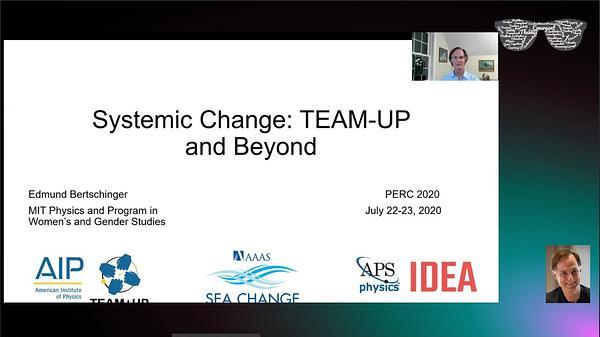 Systemic Change: TEAM-UP and Beyond