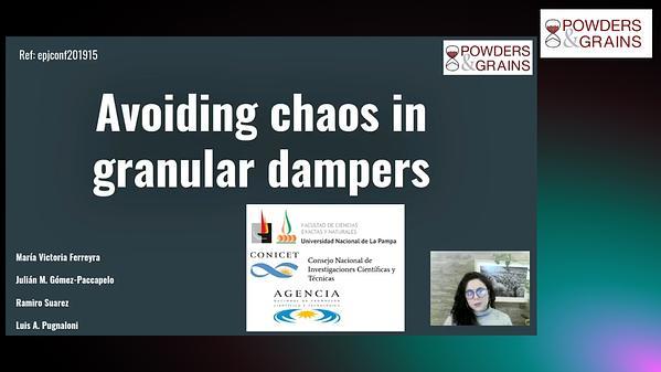 Avoiding chaos in granular dampers