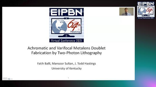 Achromatic and Varifocal Metalens Doublet Fabrication by Two-photon Lithography