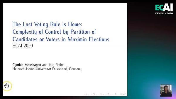 The Last Voting Rule Is Home: Complexity of Control by Partition of Candidates or Voters in Maximin Elections.