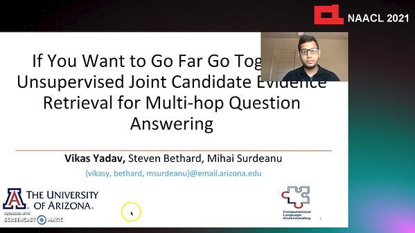 If You Want to Go Far Go Together: Unsupervised Joint Candidate Evidence Retrieval for Multi-hop Question Answering