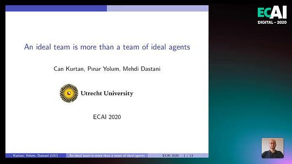 An ideal team is more than a team of ideal agents