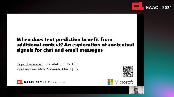When does text prediction benefit from additional context? An exploration of contextual signals for chat and email messages