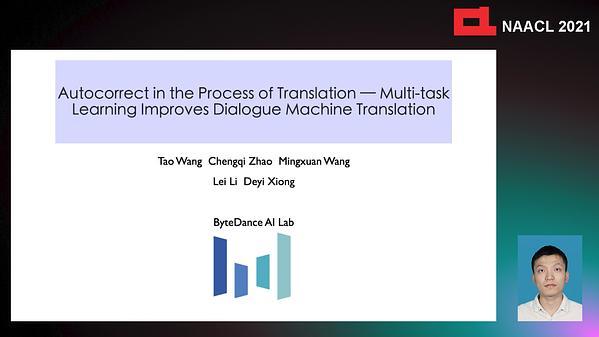 Autocorrect in the Process of Translation --- Multi-task Learning Improves Dialogue Machine Translation
