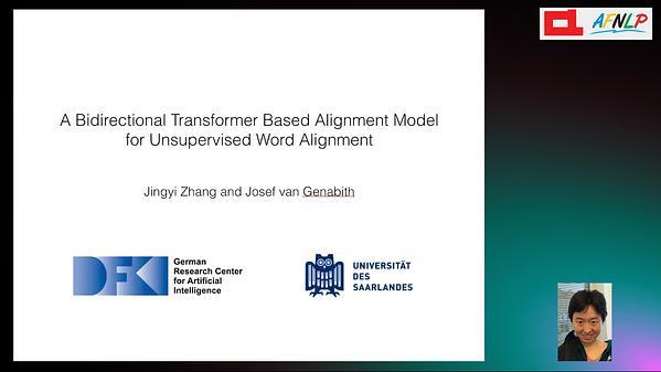 A Bidirectional Transformer Based Alignment Model for Unsupervised Word Alignment