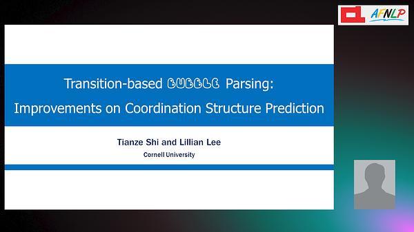 Transition-based Bubble Parsing: Improvements on Coordination Structure Prediction