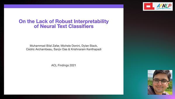 On the Lack of Robust Interpretability of Neural Text Classifiers
