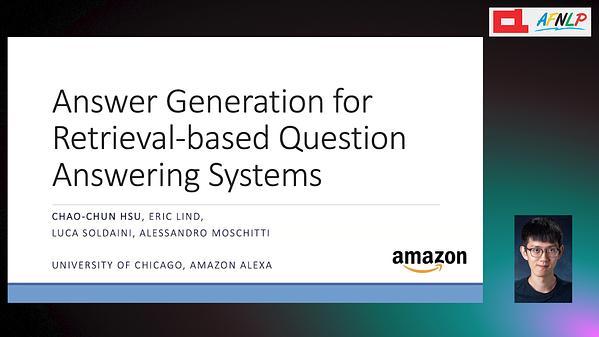 Answer Generation for Retrieval-based Question Answering Systems