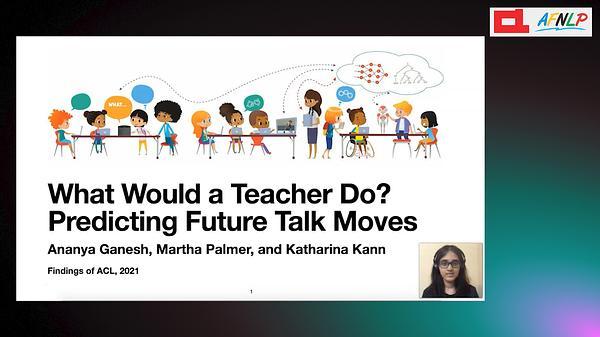 What Would a Teacher Do? {P}redicting Future Talk Moves