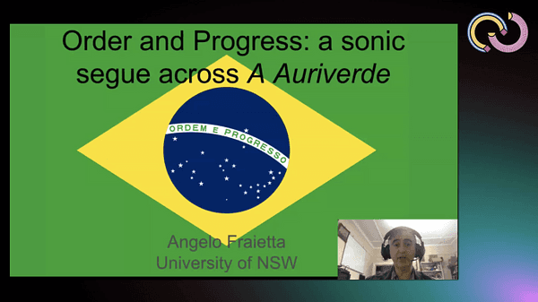 Order and Progress: a sonic segue across A Auriverde