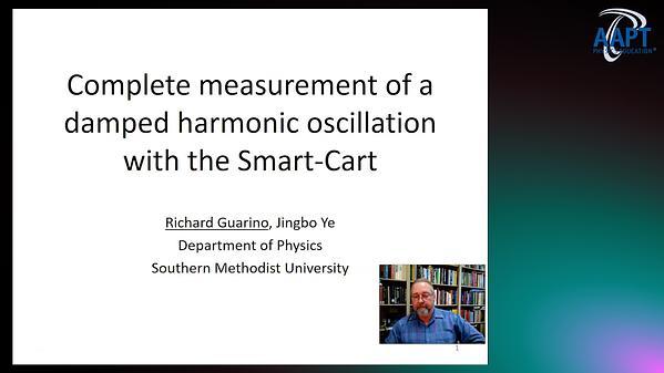 Complete measurement of a damped harmonic oscillation with the Smart-Cart
