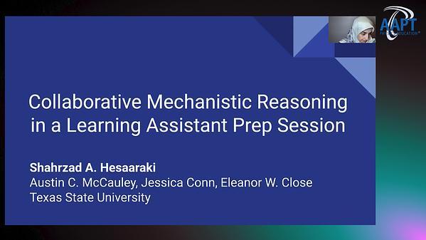 Collaborative mechanistic reasoning in a Learning Assistant preparation session