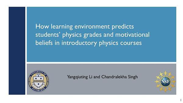 How learning environment predicts students’ physics grades and motivational beliefs in introductory physics courses