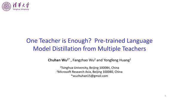 One Teacher is Enough? Pre-trained Language Model Distillation from Multiple Teachers