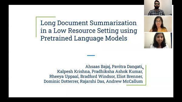 Long Document Summarization in a Low Resource Setting using Pretrained Language Models